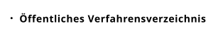 Öffentliches Verfahrensverzeichnis